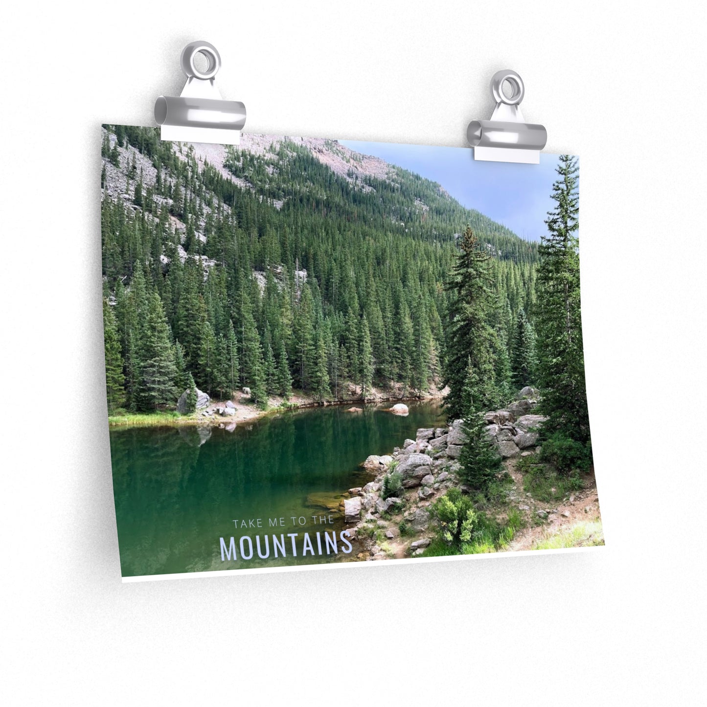 Take Me To The Mountains Premium Matte horizontal posters