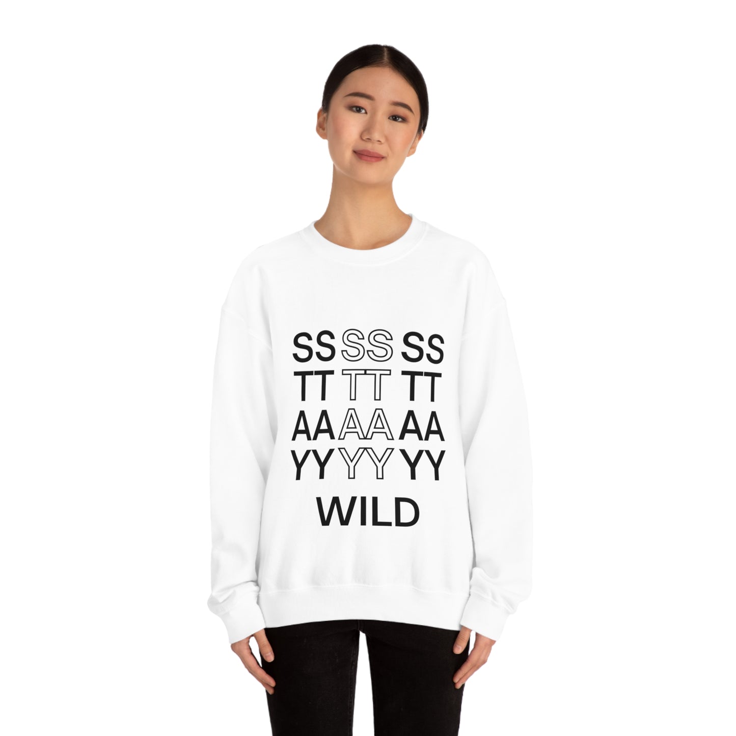 STAY WILD TYPOGRAPHY Unisex Heavy Blend™ Crewneck Sweatshirt