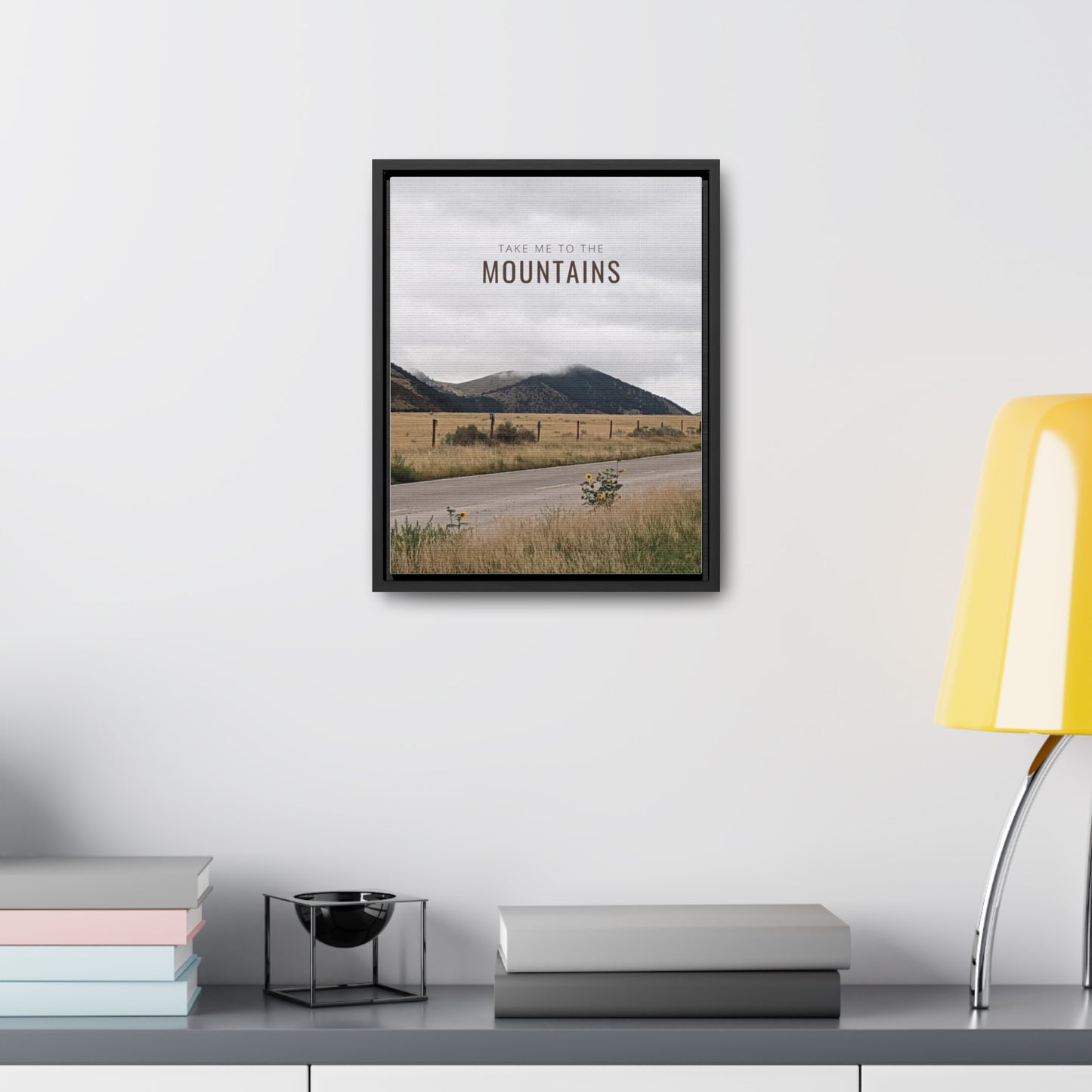 TAKE ME BACK TO THE MOUNTAINS Gallery Canvas Wraps, Vertical Frame