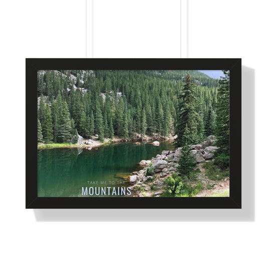 Take Me Back To The Mountains Framed Horizontal Poster