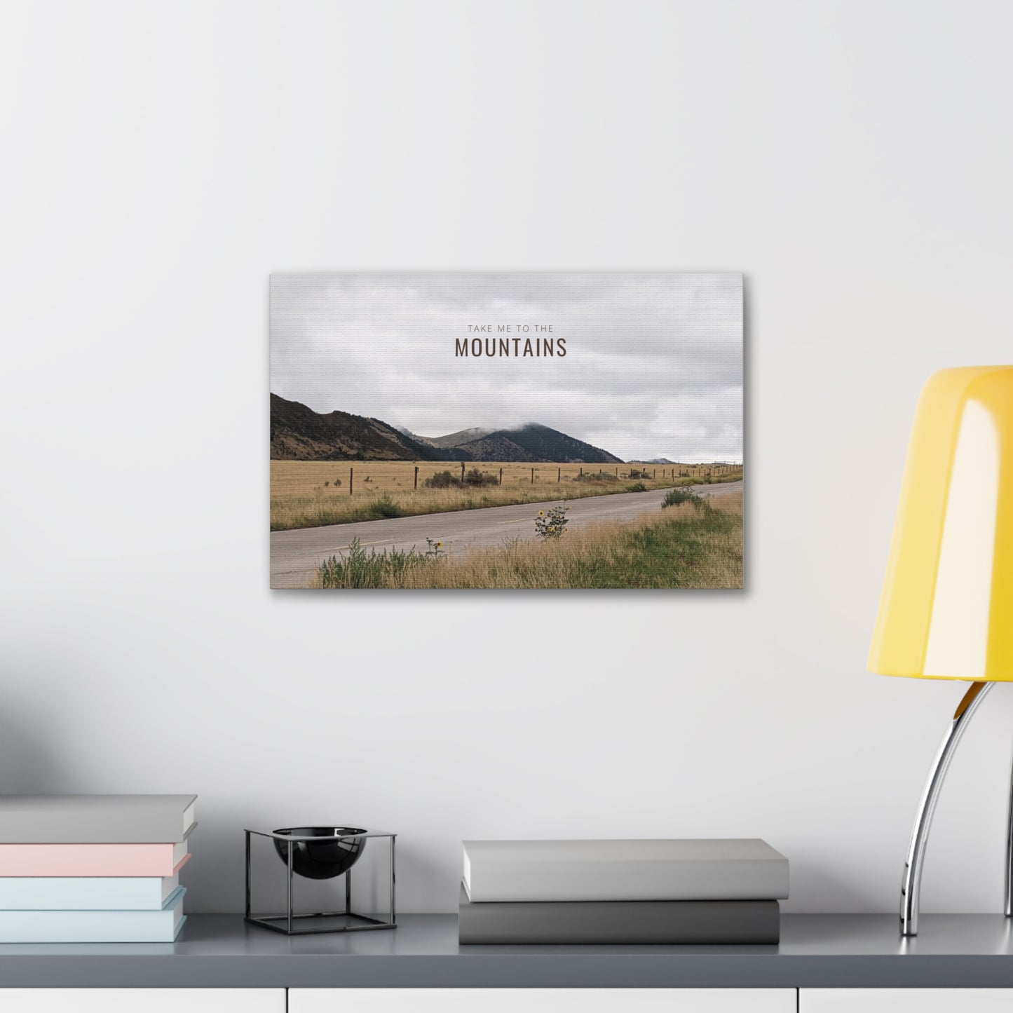 Take Me Back To The Mountains Gallery Wraps