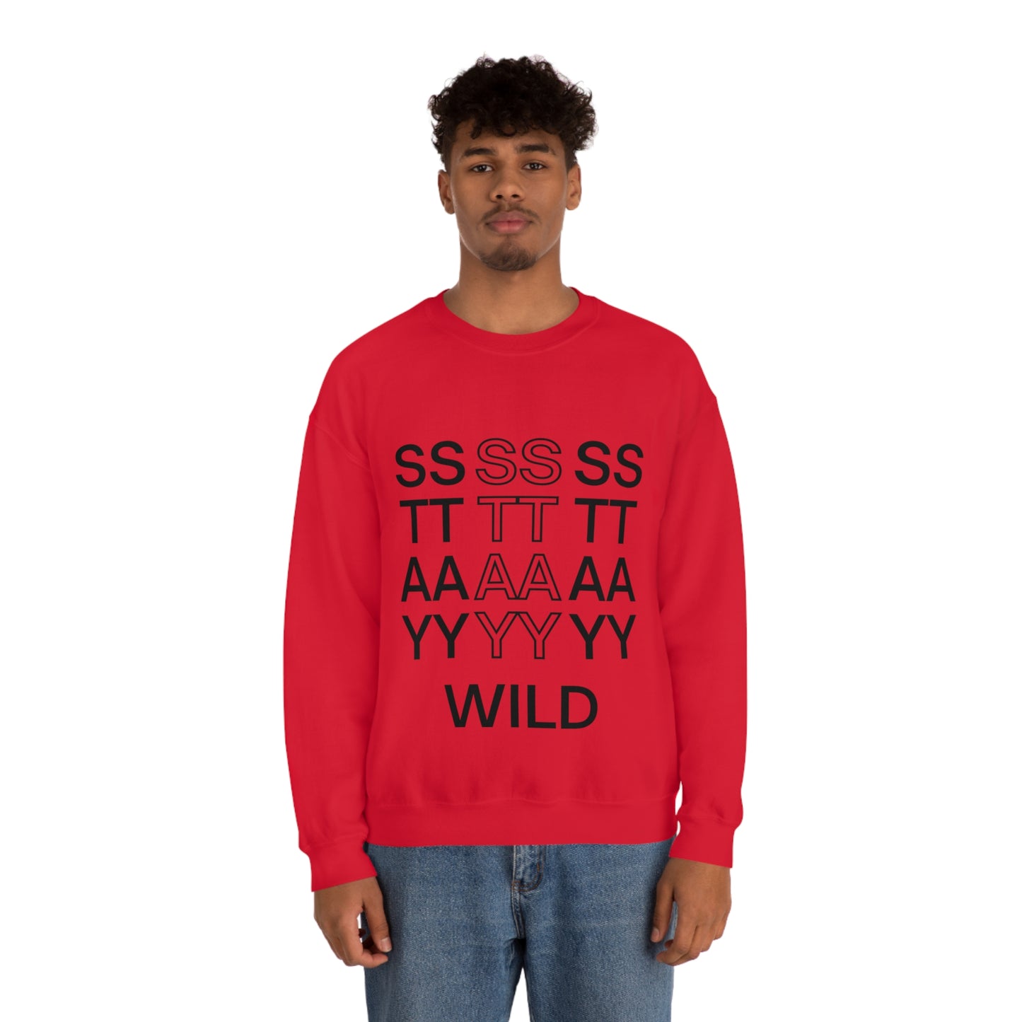 STAY WILD TYPOGRAPHY Unisex Heavy Blend™ Crewneck Sweatshirt