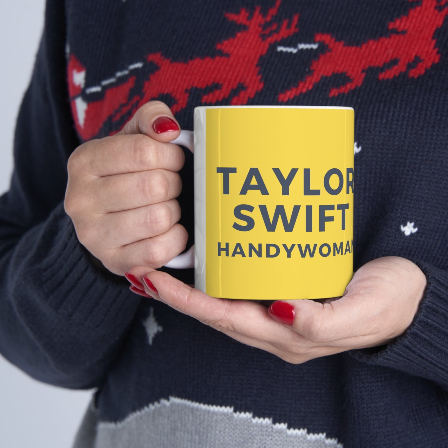 Taylor Swift Handywoman Ceramic Mug 11oz