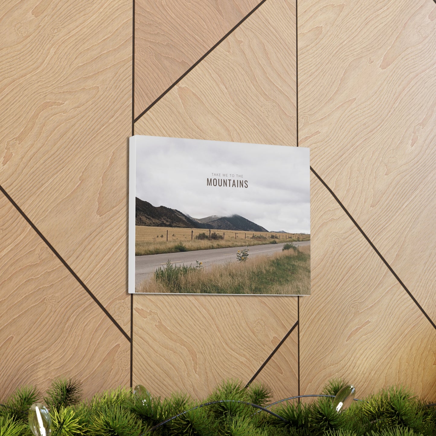 Take Me Back To The Mountains Gallery Wraps