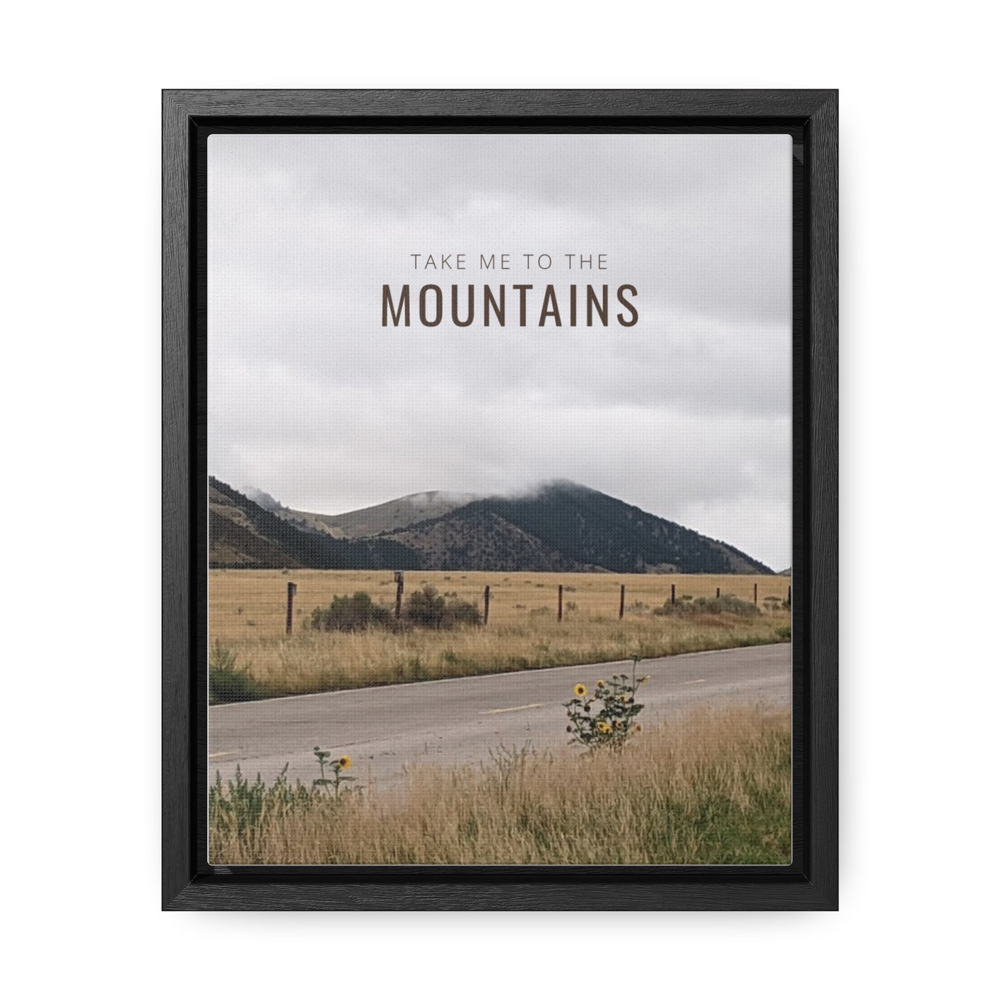 TAKE ME BACK TO THE MOUNTAINS Gallery Canvas Wraps, Vertical Frame