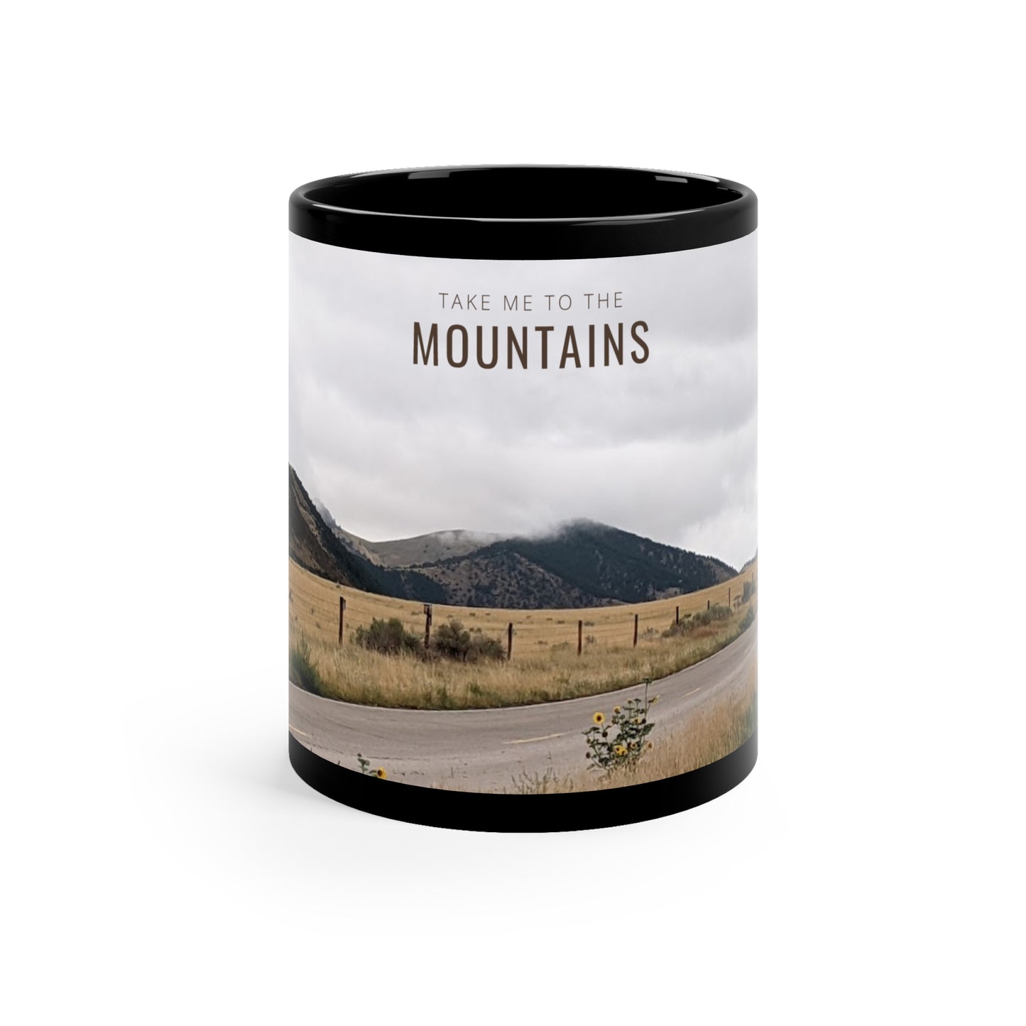 Take Me Back To The Mountains 11oz Black Mug