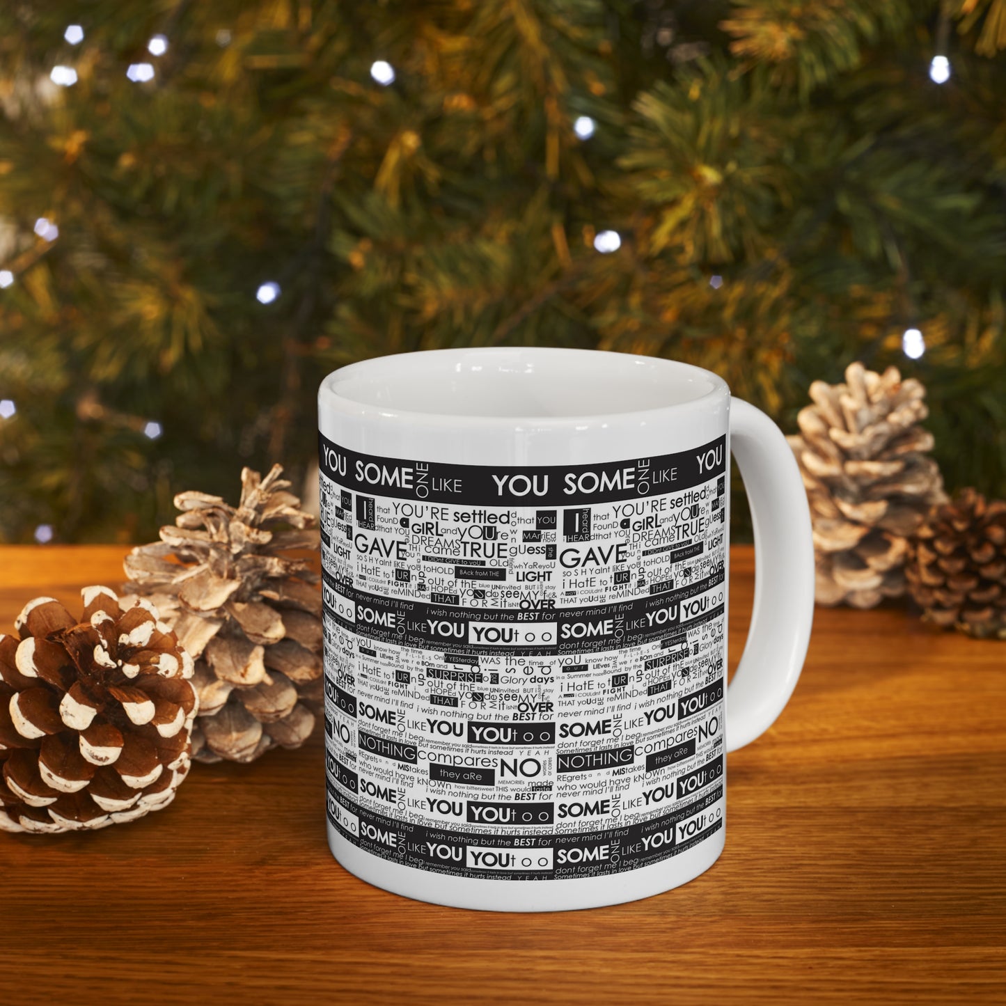 Someone Like You Ceramic Mug 11oz