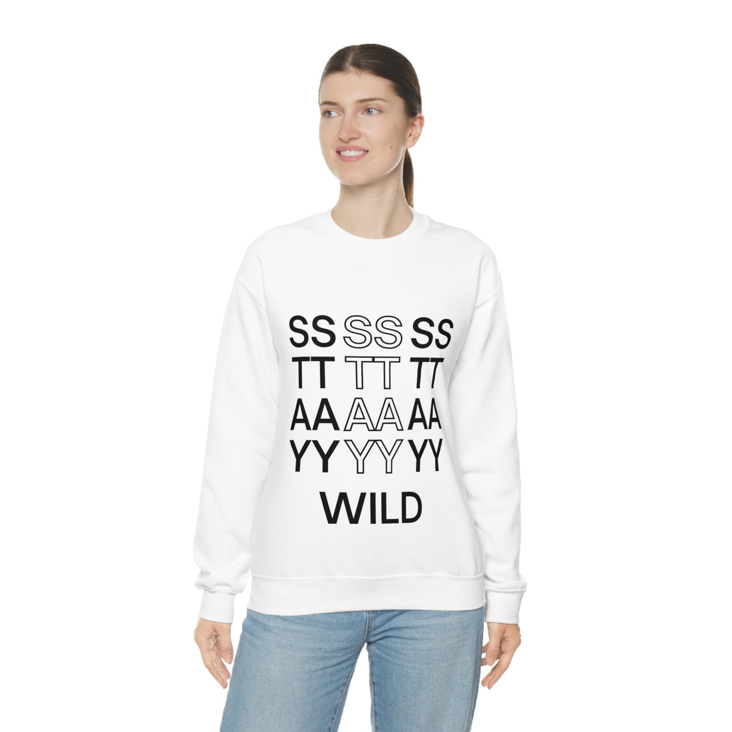 STAY WILD TYPOGRAPHY Unisex Heavy Blend™ Crewneck Sweatshirt