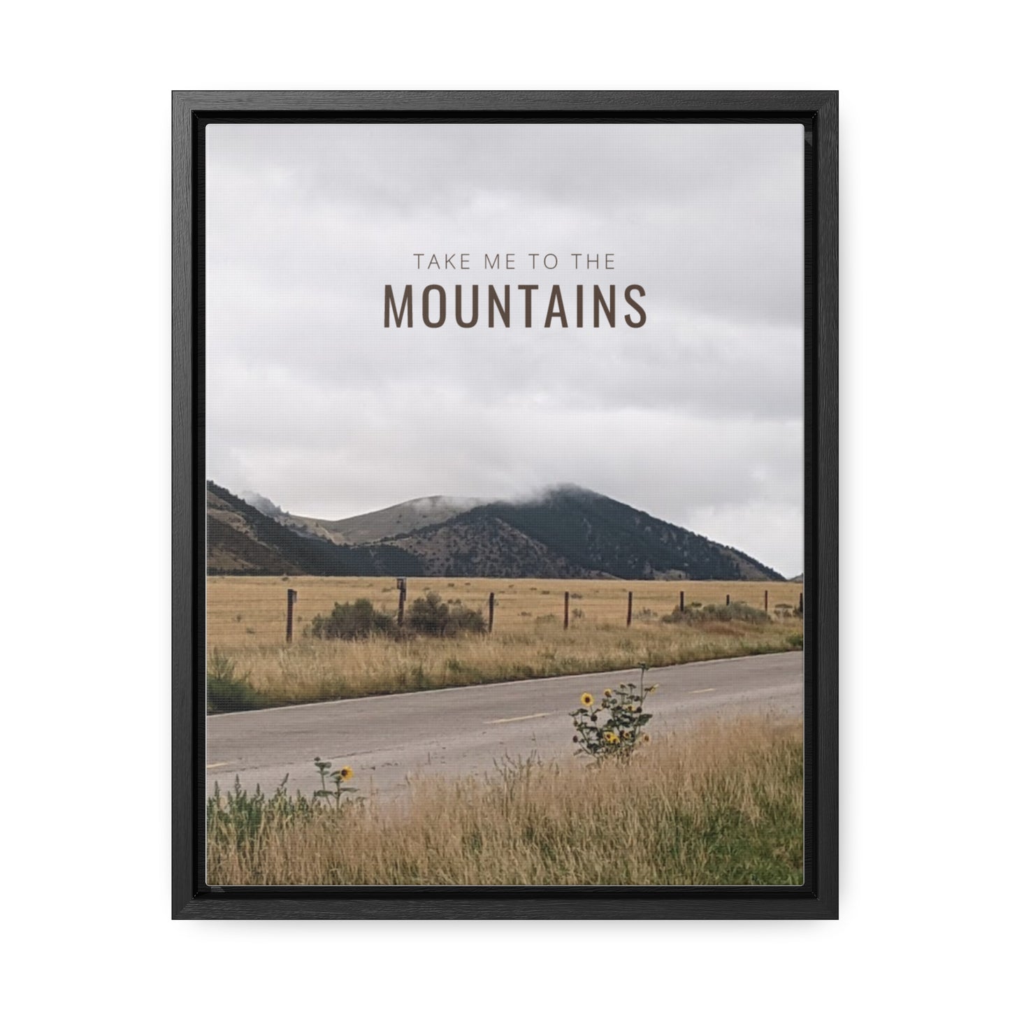 TAKE ME BACK TO THE MOUNTAINS Gallery Canvas Wraps, Vertical Frame
